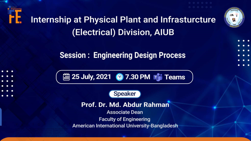 FACULTY OF ENGINEERING ORGANIZED A TECHNICAL SESSION TITLED “ENGINEERING DESIGN PROCESS” FOR EEE INTERN STUDENTS