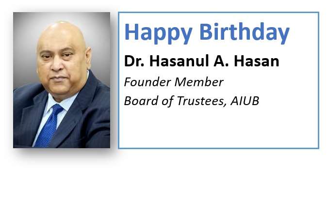 HAPPY BIRTHDAY TO Dr. HASANUL A. HASAN