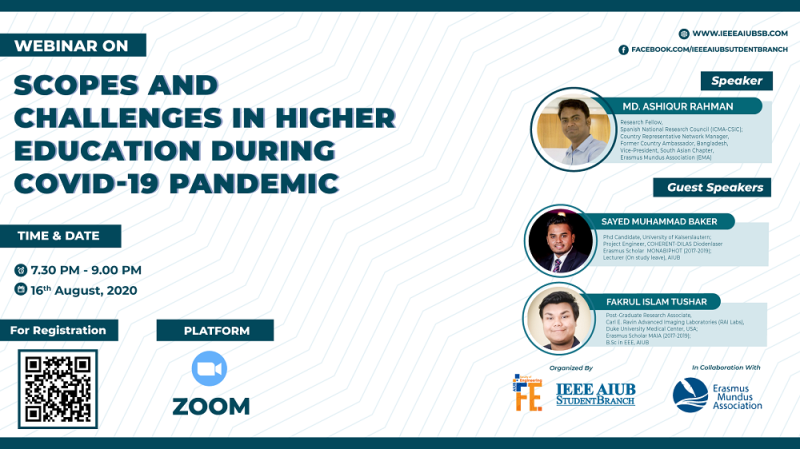 IEEE AIUB Student Branch in collaboration with the Faculty of Engineering successfully organized a webinar on “Scopes and Challenges in Higher Education During COVID-19 Pandemic”