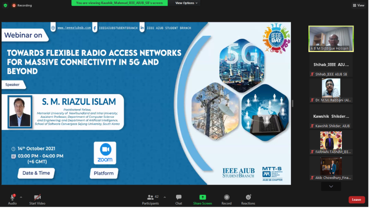Webinar session on “Towards Flexible Radio Access Networks for Massive Connectivity in 5G and Beyond” organized by IEEE AIUB Student Branch on the celebration of IEEE Day 2021