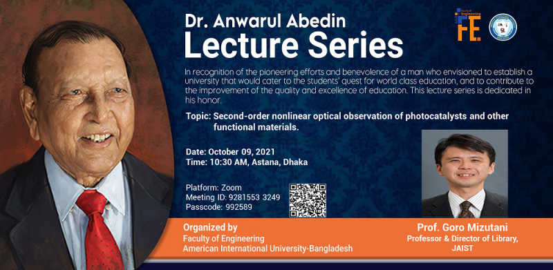 Dr. Anwarul Abedin Lecture Series “Second-order nonlinear optical observation of photocatalysts and other functional materials”