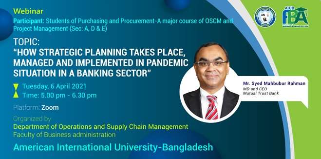 WEBINAR ON “HOW STRATEGIC PLANNING TAKES PLACE, MANAGED AND IMPLEMENTED IN PANDEMIC SITUATION IN BAKING SECTOR”